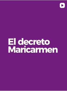 El decreto Maricarmen